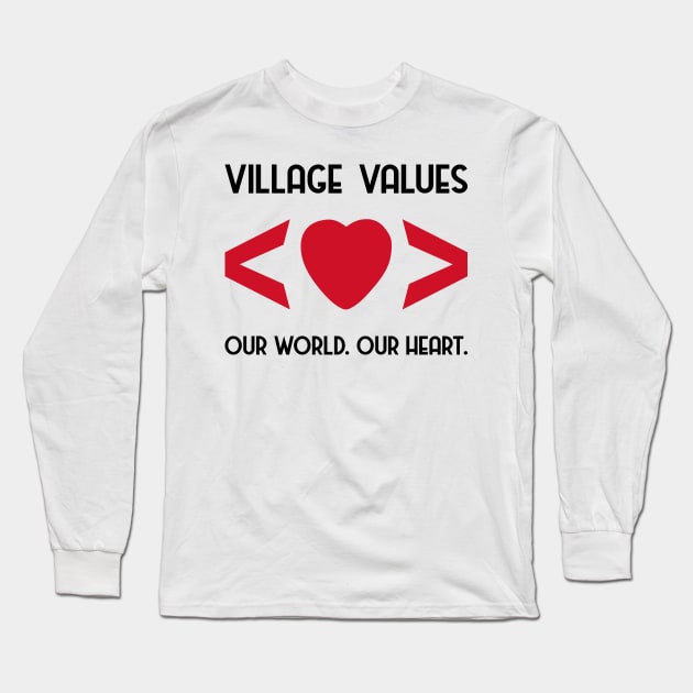 Village Values Long Sleeve T-Shirt by Village Values